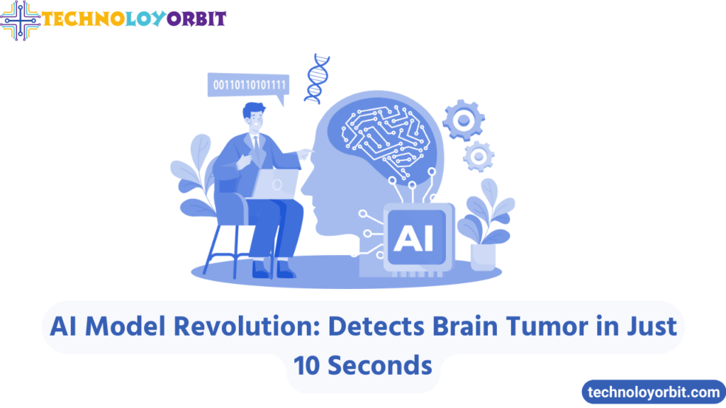 AI Model Revolution: Detects Brain Tumor in Just 10 Seconds
