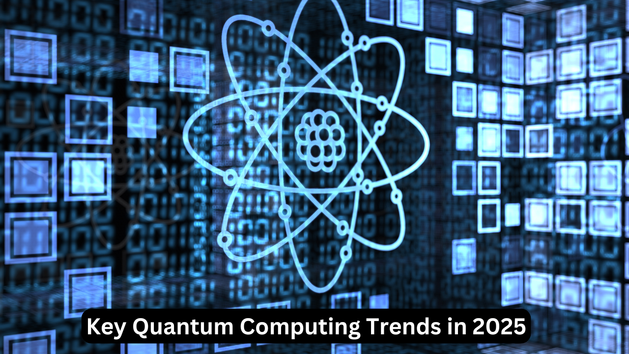 Key Quantum Computing Trends in 2025