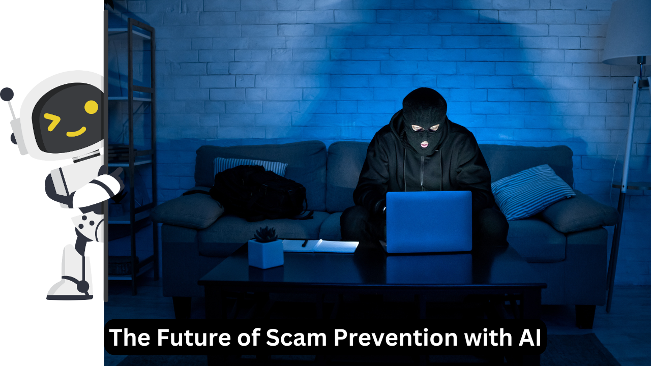 The Future of Scam Prevention with AI