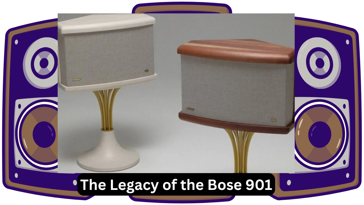 The Legacy of the Bose 901