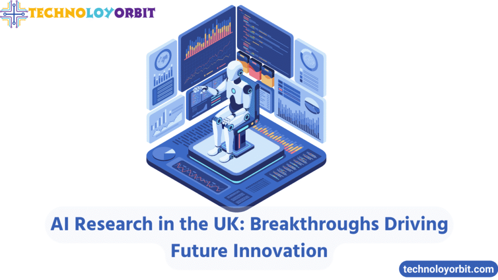 AI Research in the UK: Breakthroughs Driving Future Innovation